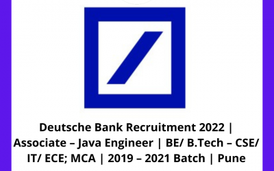 Deutsche Bank Recruitment 2022 | Associate – Java Engineer | BE/ B.Tech – CSE/ IT/ ECE; MCA | 2019 – 2021 Batch | Pune