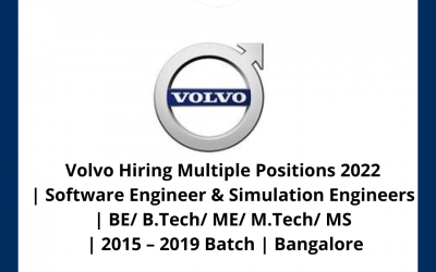 Volvo Hiring Multiple Positions 2022 | Software Engineer & Simulation Engineers | BE/ B.Tech/ ME/ M.Tech/ MS | 2015 – 2019 Batch | Bangalore