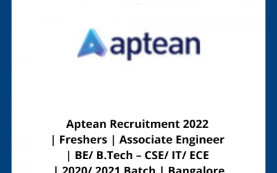 Aptean Recruitment 2022 | Freshers | Associate Engineer | BE/ B.Tech – CSE/ IT/ ECE | 2020/ 2021 Batch | Bangalore