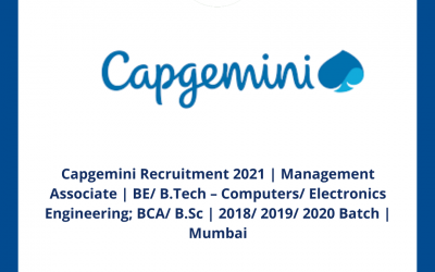 Capgemini Recruitment 2021 | Management Associate | BE/ B.Tech – Computers/ Electronics Engineering; BCA/ B.Sc | 2018/ 2019/ 2020 Batch | Mumbai