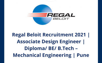 Regal Beloit Recruitment 2021 | Associate Design Engineer | Diploma/ BE/ B.Tech – Mechanical Engineering | Pune