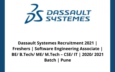Dassault Systemes Recruitment 2021 | Freshers | Software Engineering Associate | BE/ B.Tech/ ME/ M.Tech â€“ CSE/ IT | 2020/ 2021 Batch | Pune