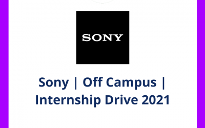 Sony | Off Campus | Internship Drive 2021