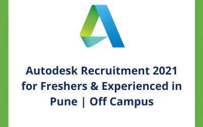 Autodesk Recruitment 2021 for Freshers & Experienced in Pune | Off Campus