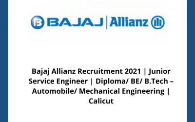 Bajaj Allianz Recruitment 2021 | Junior Service Engineer | Diploma/ BE/ B.Tech – Automobile/ Mechanical Engineering | Calicut