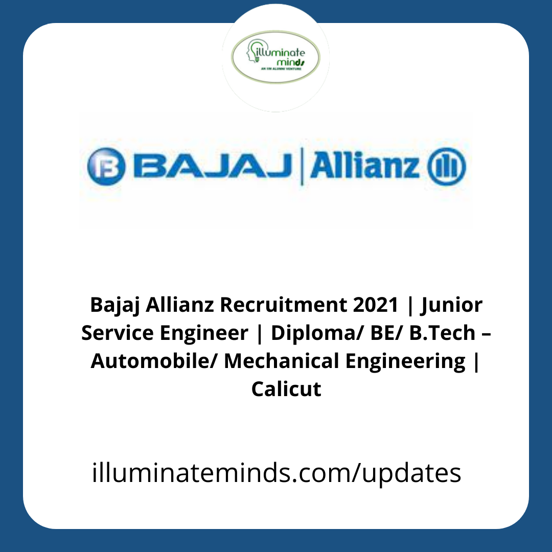 Bajaj Allianz Recruitment 2021 | Junior Service Engineer | Diploma/ BE ...