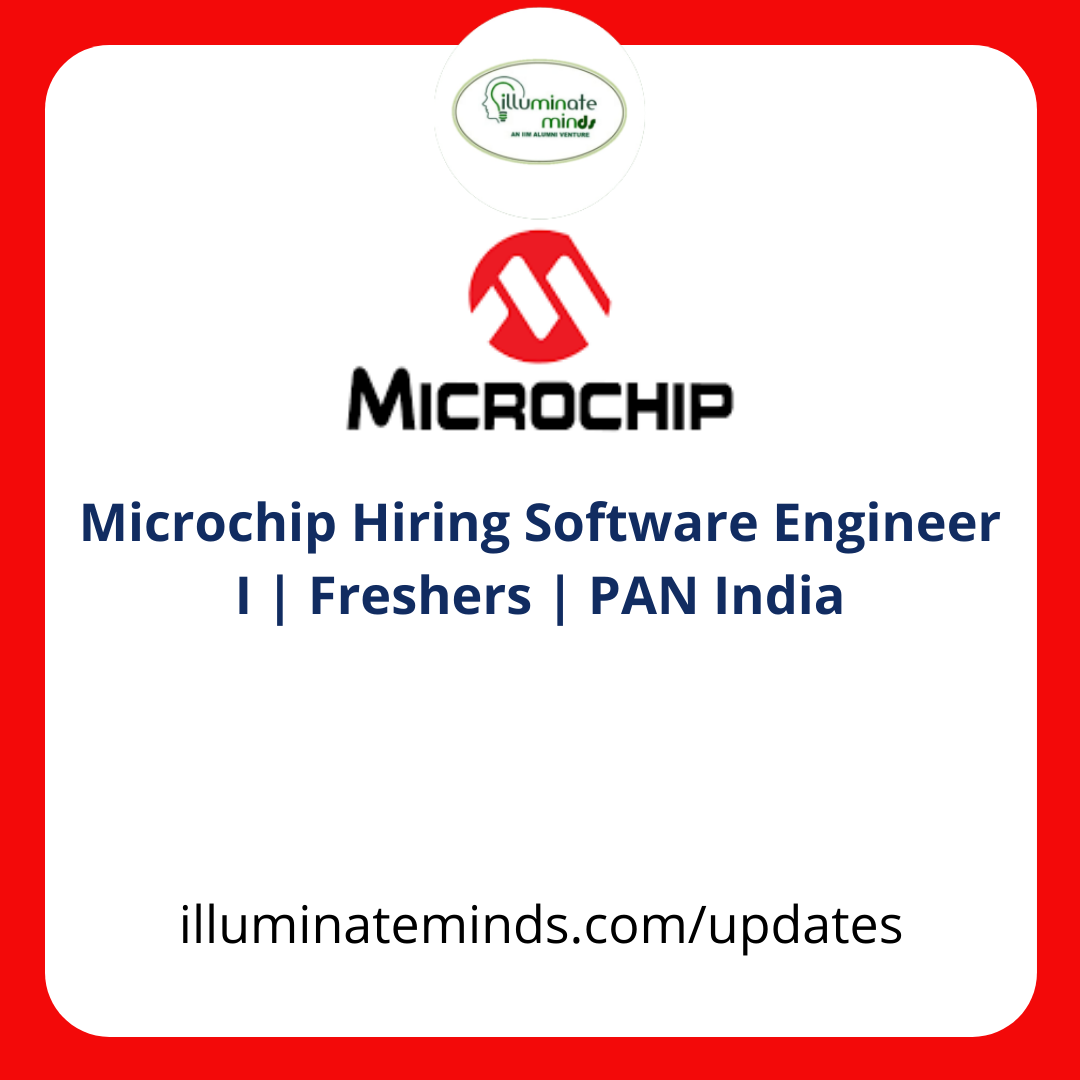Microchip Hiring Software Engineer I | Freshers | PAN India ...