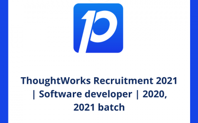 ThoughtWorks Recruitment 2021 | Software developer | 2020, 2021 batch