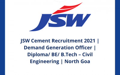 JSW Cement Recruitment 2021 | Demand Generation Officer | Diploma/ BE/ B.Tech – Civil Engineering | North Goa