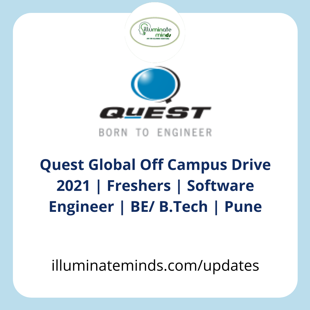 Quest Global Off Campus Drive 2021 | Freshers | Software Engineer | BE ...