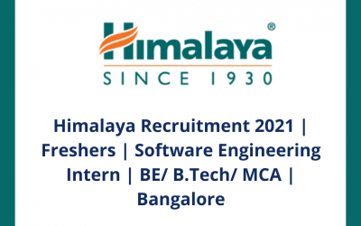 Himalaya Recruitment 2021 | Freshers | Software Engineering Intern | BE/ B.Tech/ MCA | Bangalore