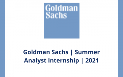 Goldman Sachs | Summer Analyst Internship | 2021 | 2022