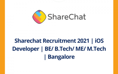Sharechat Recruitment 2021 | iOS Developer | BE/ B.Tech/ ME/ M.Tech | Bangalore