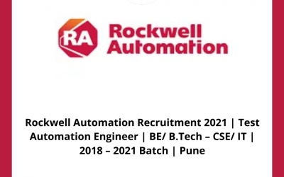 Rockwell Automation Recruitment 2021 | Test Automation Engineer | BE/ B.Tech – CSE/ IT | 2018 – 2021 Batch | Pune