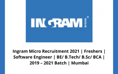 Ingram Micro Recruitment 2021 | Freshers | Software Engineer | BE/ B.Tech/ B.Sc/ BCA | 2019 – 2021 Batch | Mumbai
