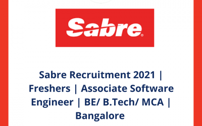 Sabre Recruitment 2021 | Freshers | Associate Software Engineer | BE/ B.Tech/ MCA | Bangalore
