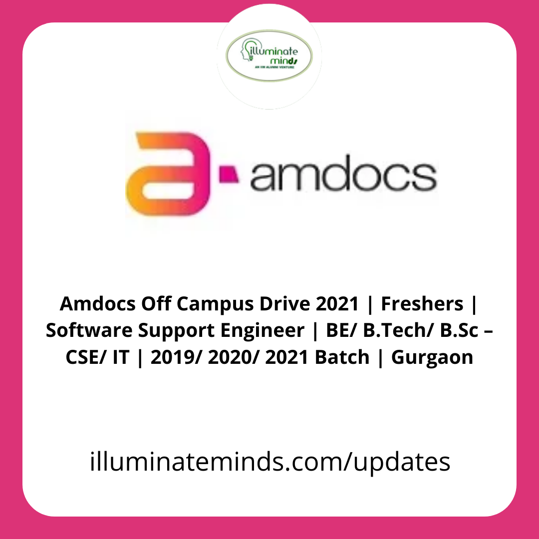 Amdocs Off Campus Drive 2021 | Freshers | Software Support Engineer ...
