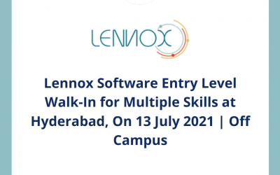 Lennox Software Entry Level Walk-In for Multiple Skills at Hyderabad, On 13 July 2021 | Off Campus
