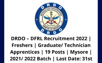DRDO – DFRL Recruitment 2022 | Freshers | Graduate/ Technician Apprentices | 19 Posts | Mysore | 2021/ 2022 Batch | Last Date: 31st December 2022