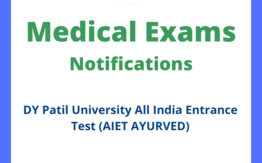 DY Patil University All India Entrance Test (AIET AYURVED)