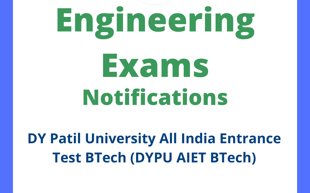 DY Patil University All India Entrance Test BTech (DYPU AIET BTech)