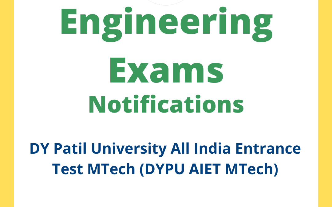 DY Patil University All India Entrance Test MTech (DYPU AIET MTech)