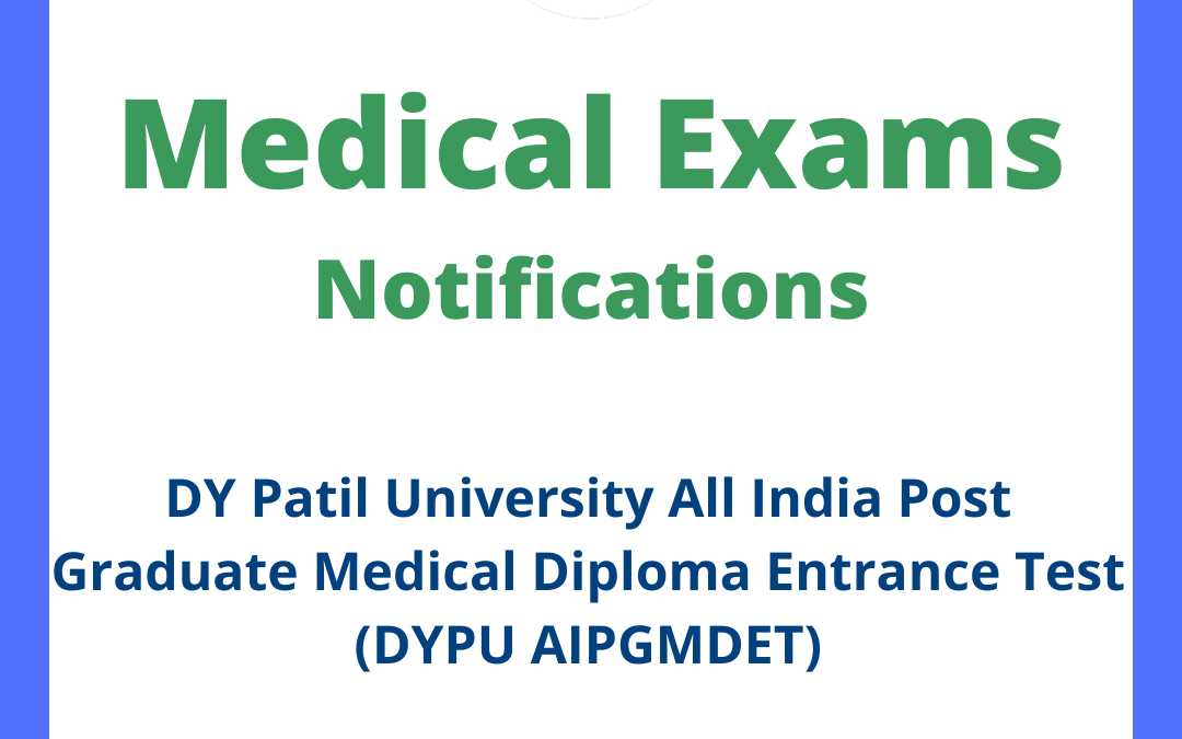 DY Patil University All India Post Graduate Medical Diploma Entrance Test (DYPU AIPGMDET)