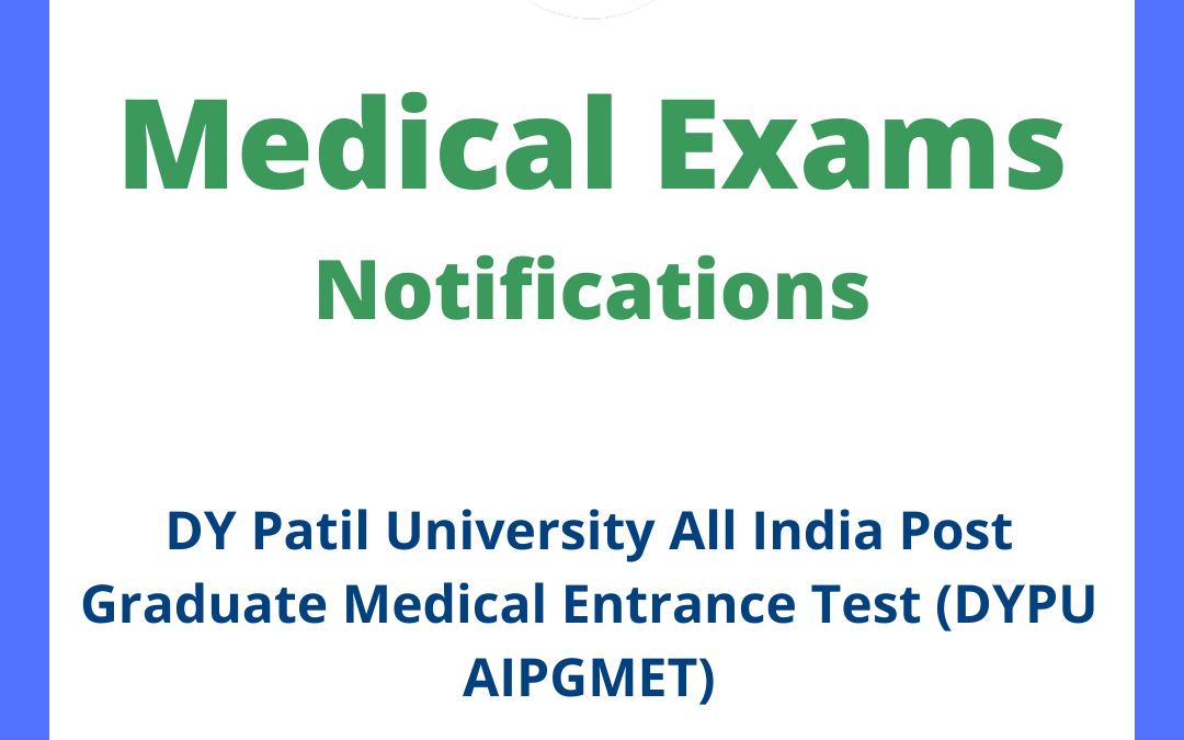 DY Patil University All India Post Graduate Medical Entrance Test (DYPU AIPGMET)