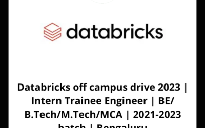 Databricks off campus drive 2023 | Intern Trainee Engineer | BE/ B.Tech/M.Tech/MCA | 2021-2023 batch | Bengaluru