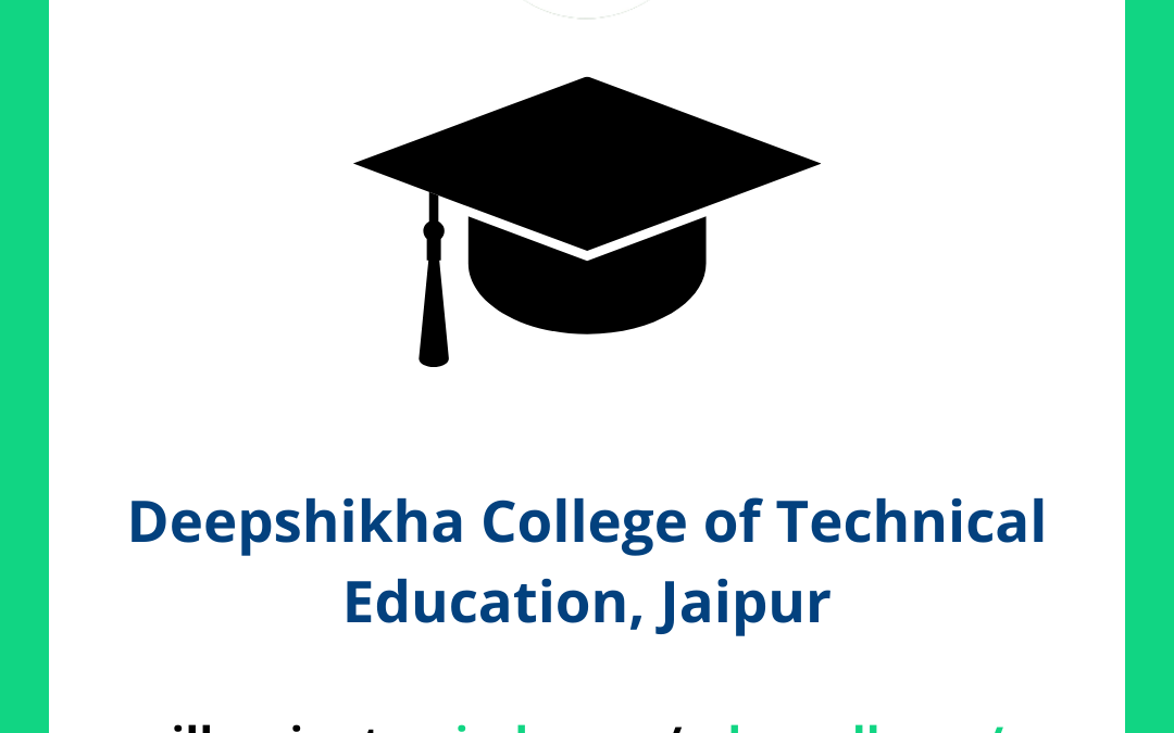 Deepshikha College of Technical Education, Jaipur