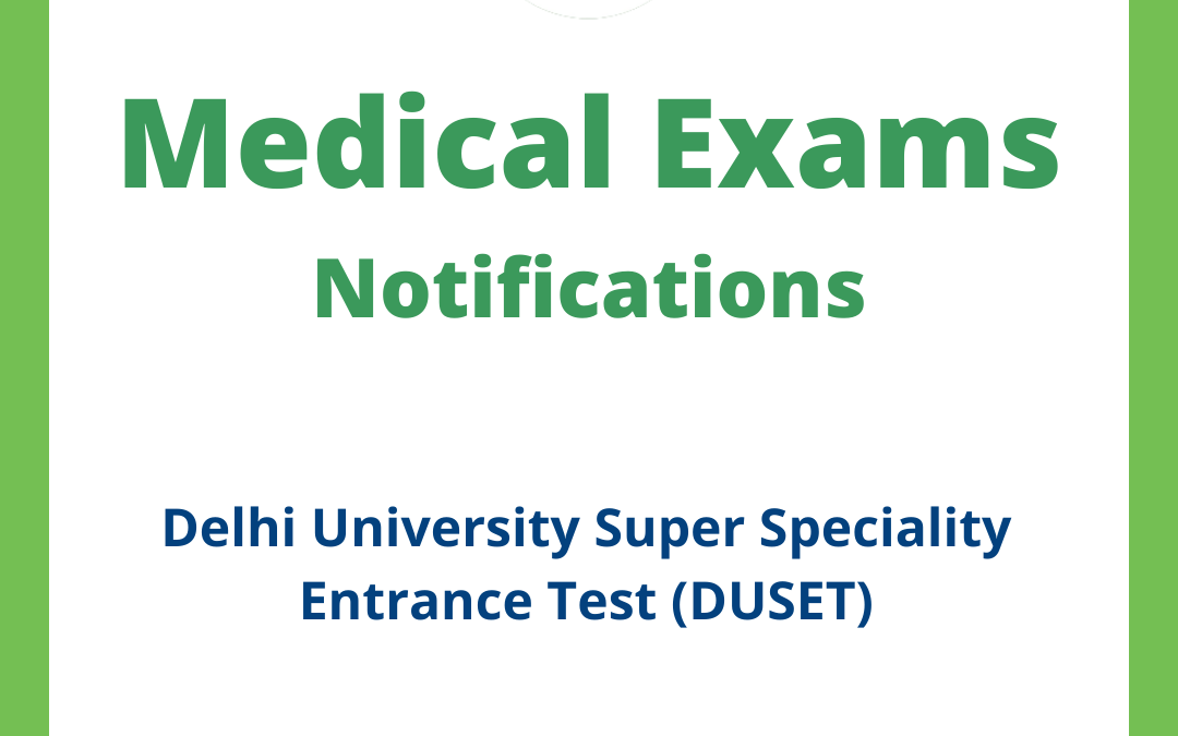 Delhi University Super Speciality Entrance Test (DUSET)