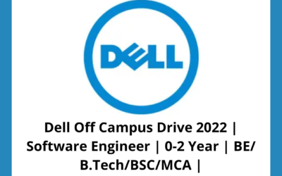 Dell Off Campus Drive 2022 | Software Engineer | 0-2 Year | BE/ B.Tech/BSC/MCA | 2022/2021/2020 /2019 Batch | Pune