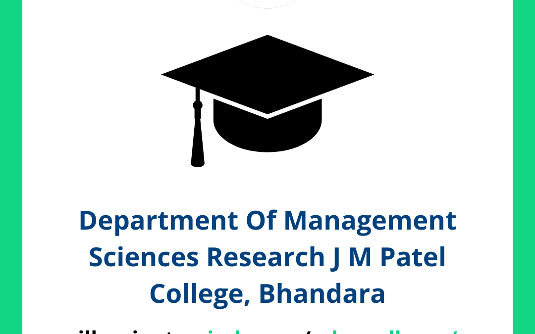 Department Of Management Sciences Research J M Patel College, Bhandara