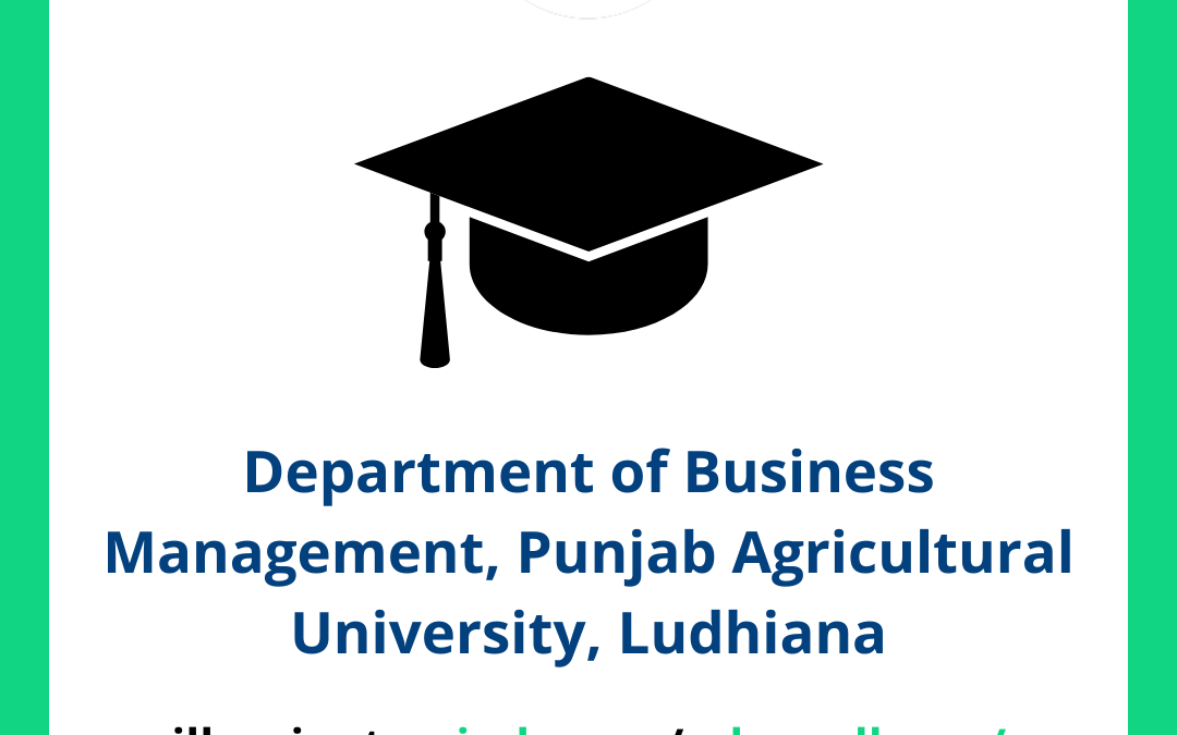 Department of Business Management, Punjab Agricultural University, Ludhiana