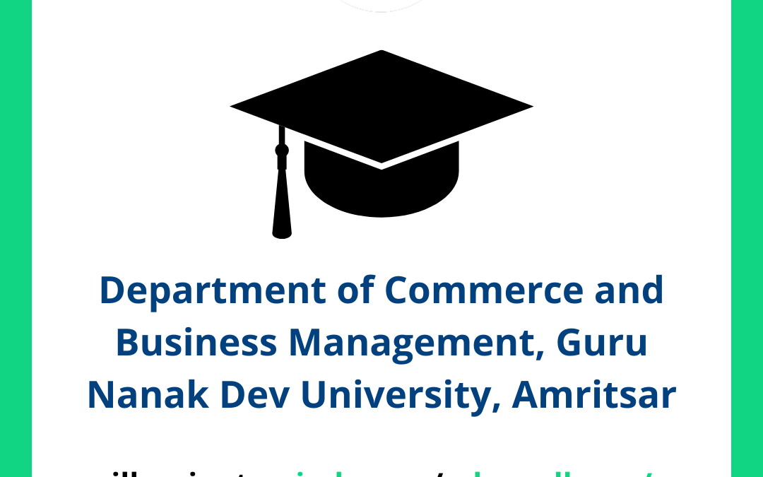 Department of Commerce and Business Management, Guru Nanak Dev University, Amritsar