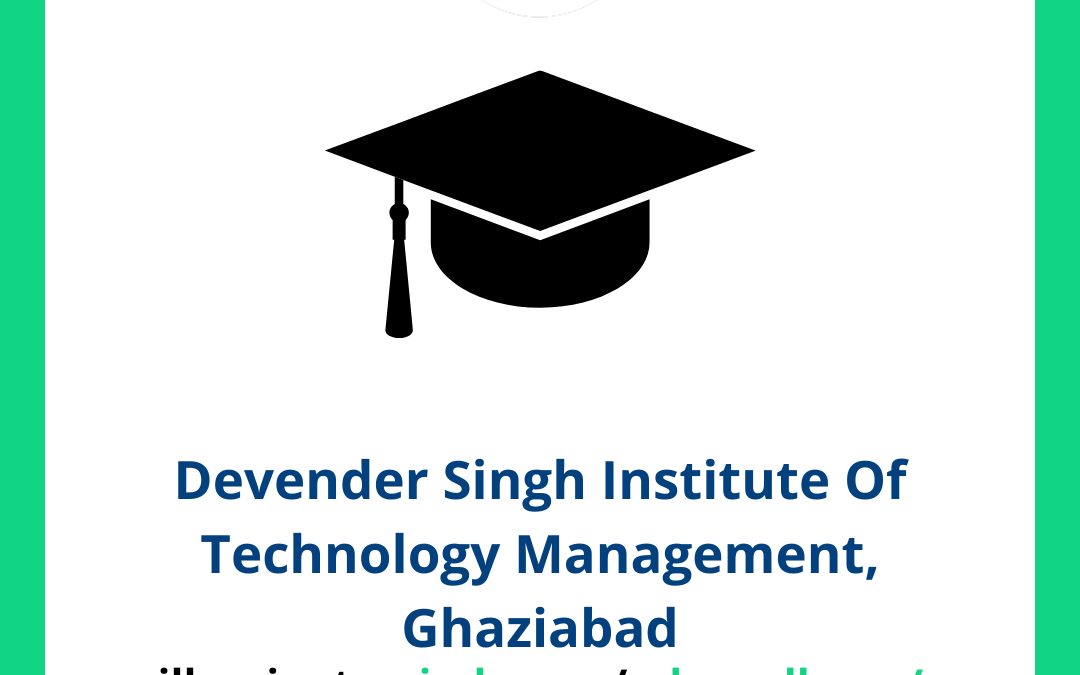 Devender Singh Institute Of Technology Management DSITM, Ghaziabad