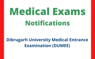 Dibrugarh University Medical Entrance Examination (DUMEE)