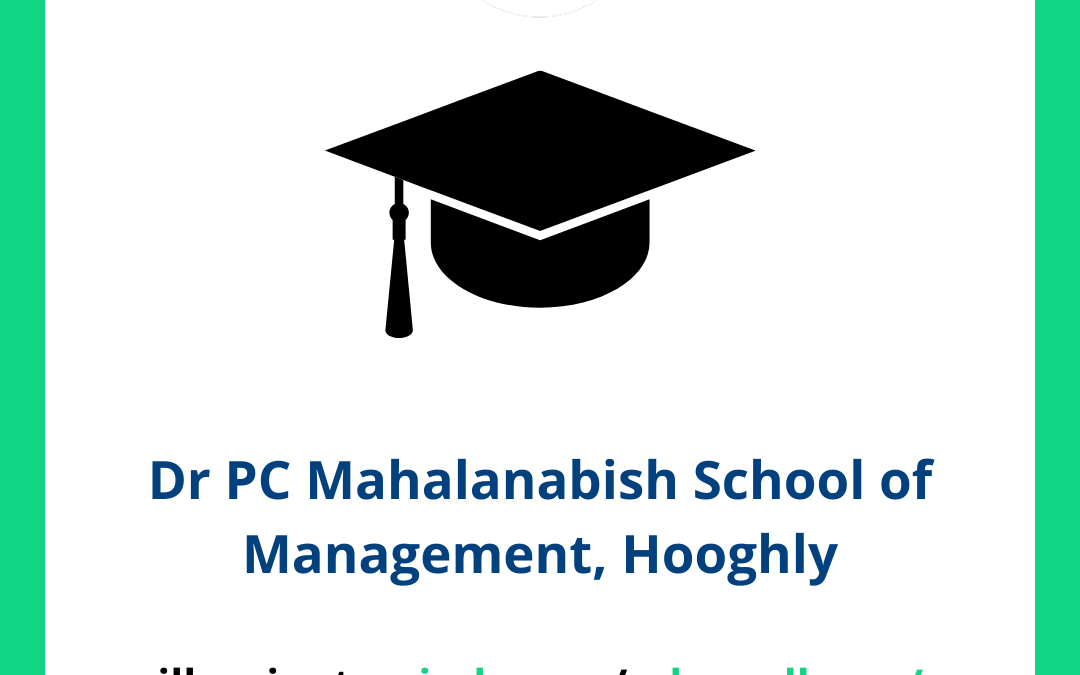 Dr PC Mahalanabish School of Management, Hooghly