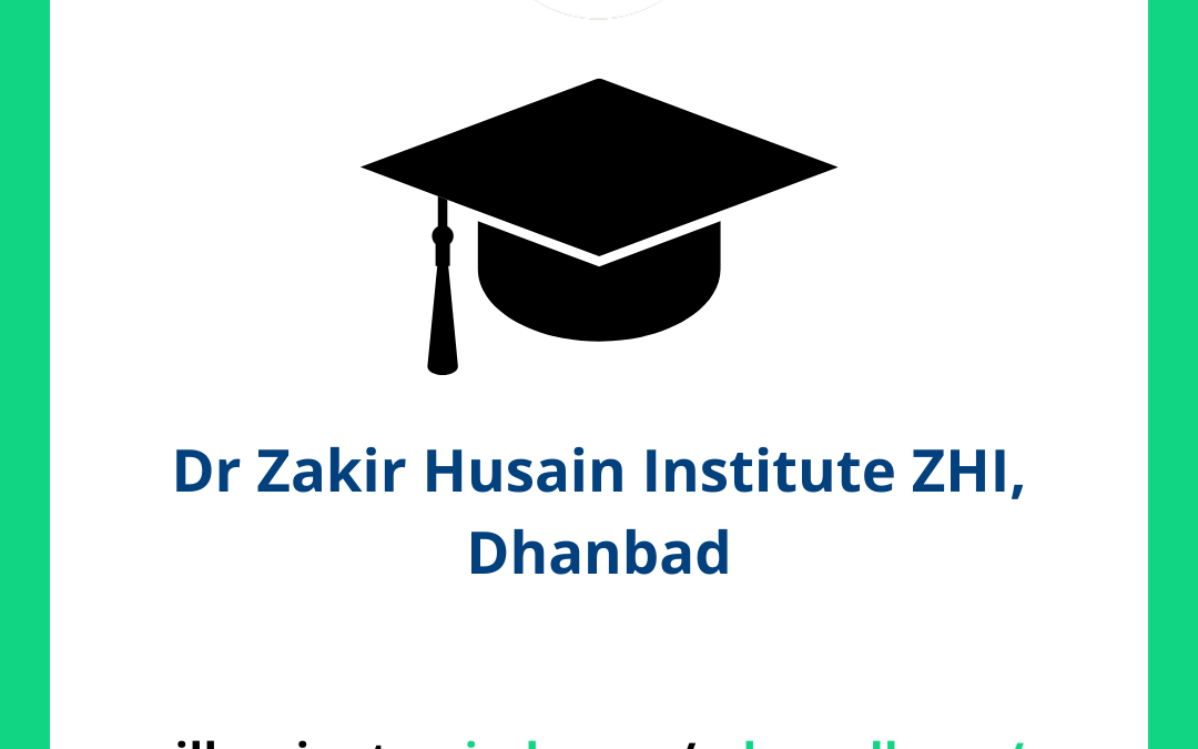 Dr Zakir Husain Institute ZHI, Dhanbad