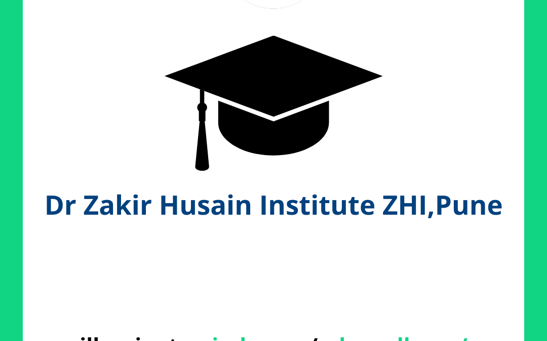 Dr Zakir Husain Institute ZHI,Pune