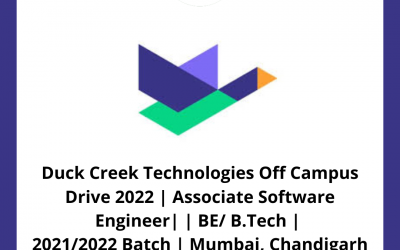 Duck Creek Technologies Off Campus Drive 2022 | Associate Software Engineer| BE/ B.Tech | 2021/2022 Batch | Mumbai, Chandigarh
