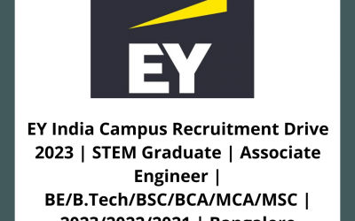 EY India Campus Recruitment Drive 2023 | STEM Graduate | Associate Engineer | BE/B.Tech/BSC/BCA/MCA/MSC | 2023/2022/2021 | Bangalore
