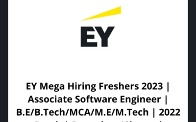 EY Mega Hiring Freshers 2023 | Associate Software Engineer | B.E/B.Tech/MCA/M.E/M.Tech | 2022 Batch | Bangalore/Chennai