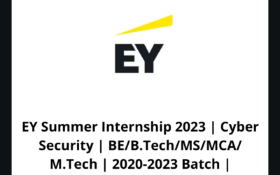 EY Summer Internship 2023 | Cyber Security | BE/B.Tech/MS/MCA/ M.Tech | 2020-2023 Batch | Bangalore