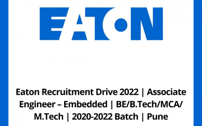 Eaton Recruitment Drive 2022 | Associate Engineer – Embedded | BE/B.Tech/MCA/ M.Tech | 2020-2022 Batch | Pune