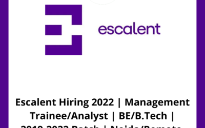 Escalent Hiring 2022 | Management Trainee/Analyst | BE/B.Tech | 2019-2022 Batch | Noida/Remote