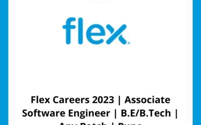 Flex Careers 2023 | Associate Software Engineer | B.E/B.Tech | Any Batch | Pune