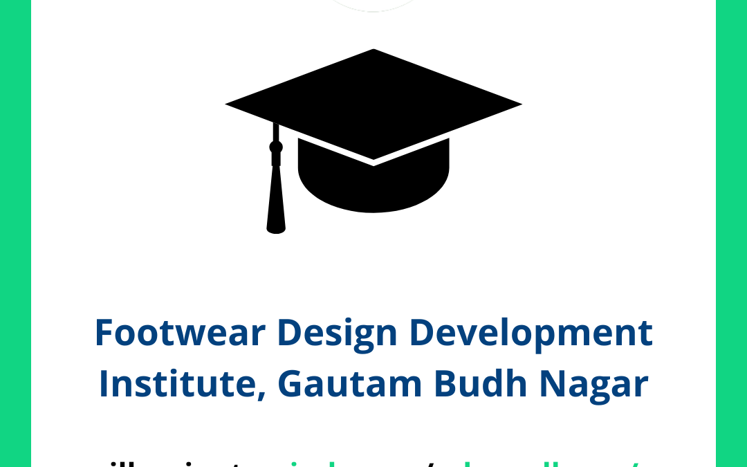 Footwear Design Development Institute FDDI, Gautam Budh Nagar