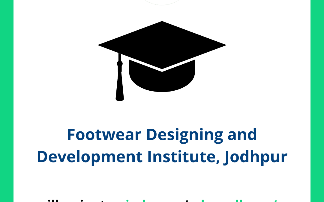 Footwear Designing and Development Institute FDDI, Jodhpur