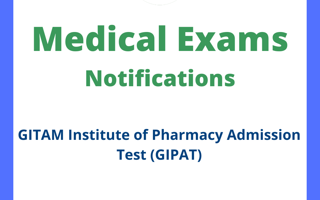GITAM Institute of Pharmacy Admission Test (GIPAT)